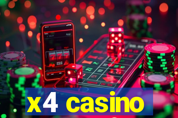 x4 casino